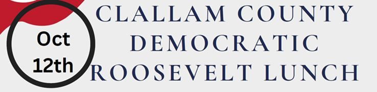 Clallam County Democratic Roosevelt Lunch