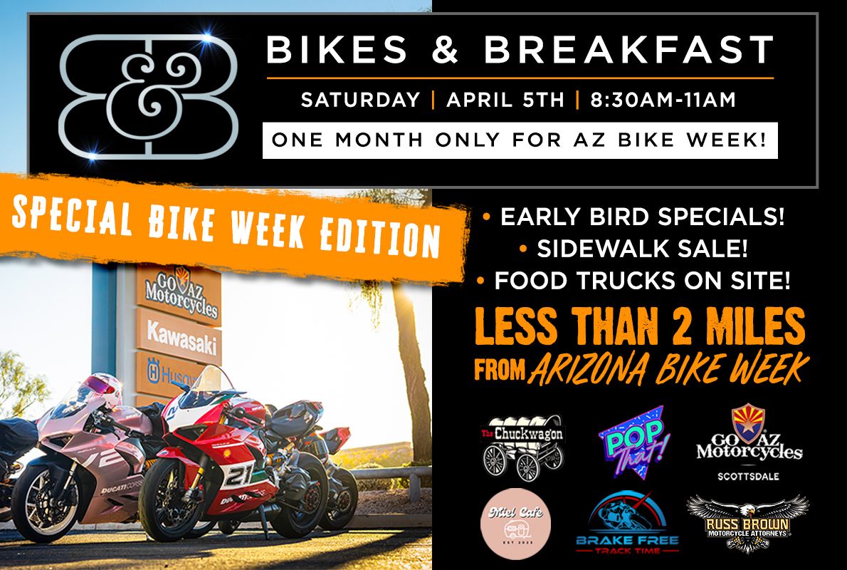 Bikes & Breakfast - Bike Week Special | SCOTTSDALE | APRIL 5TH