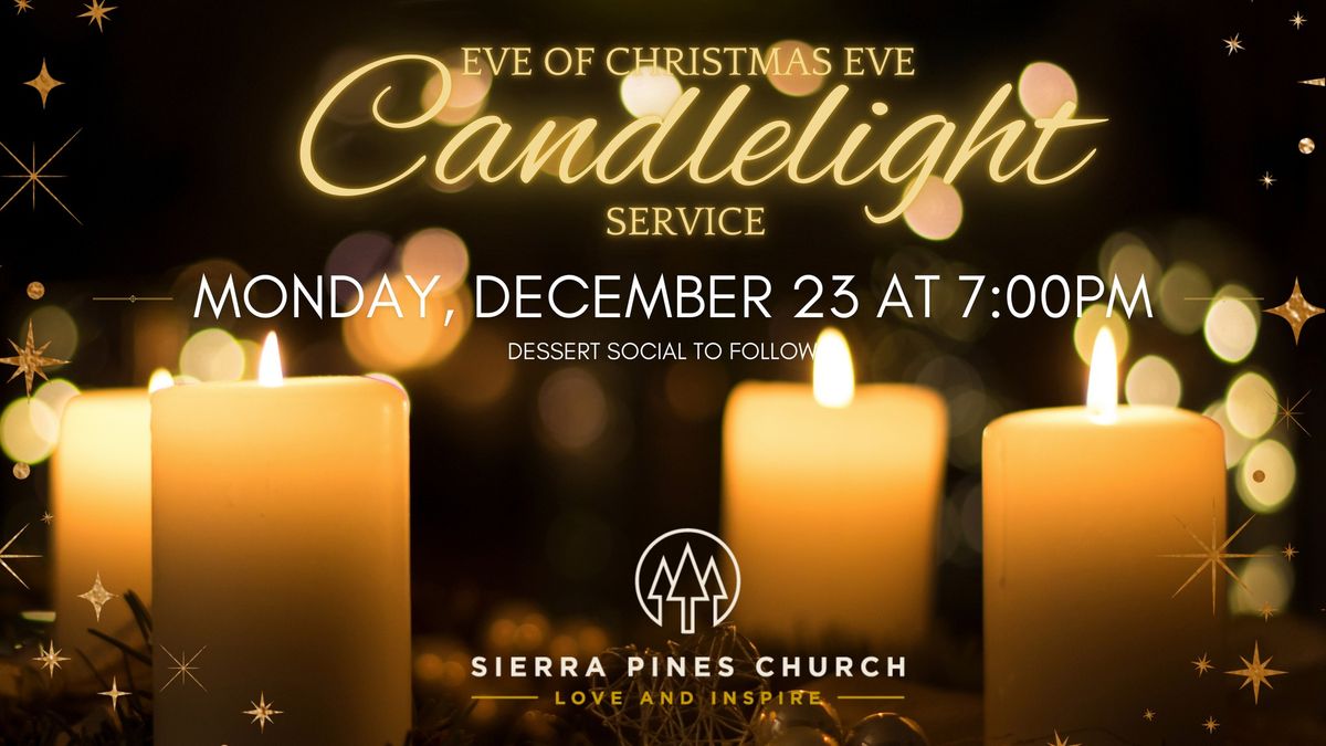 Eve of Christmas Eve Candlelight Service