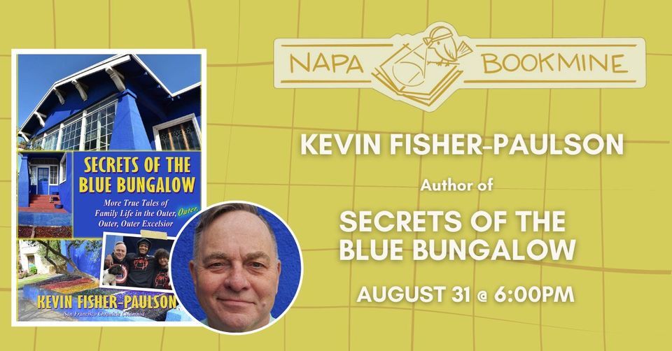 Secrets of the Blue Bungalow by Kevin Fisher-Paulson