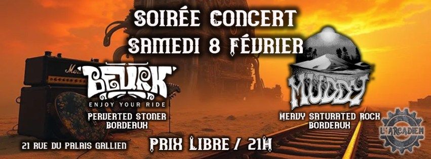 Soir\u00e9e Concert Stoner : Beurk \/ Muddy