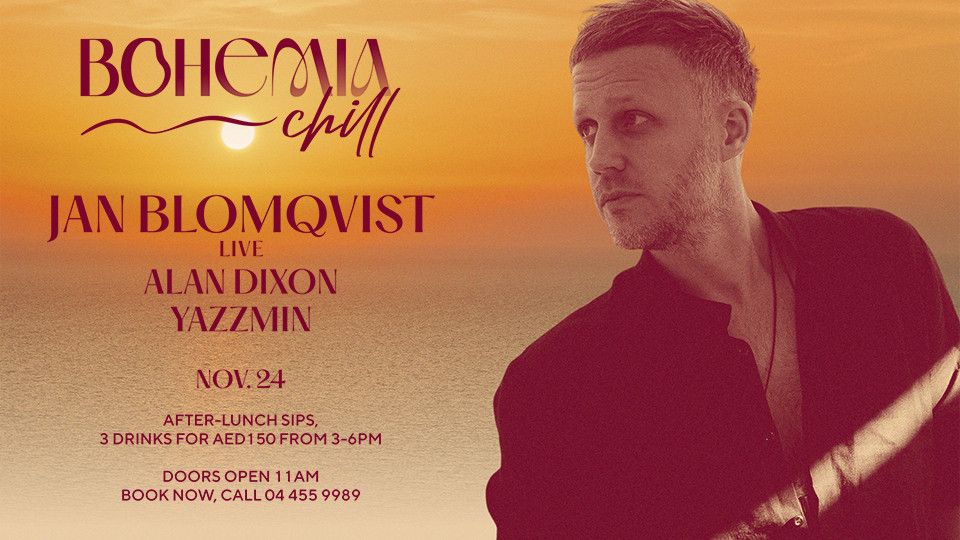 Bohemia Chill with Jan Blomqvist (LIVE) & Alan Dixon