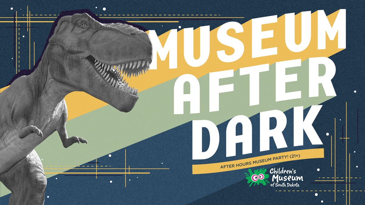 Museum After Dark