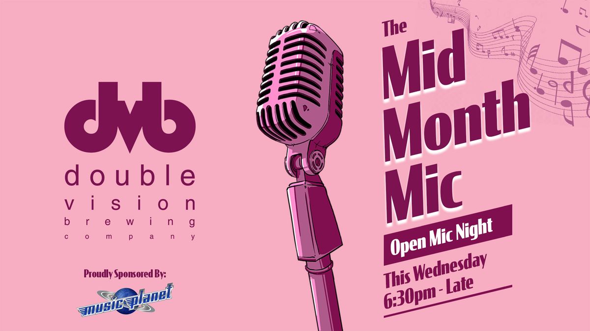 Mid Month Open Mic Night!