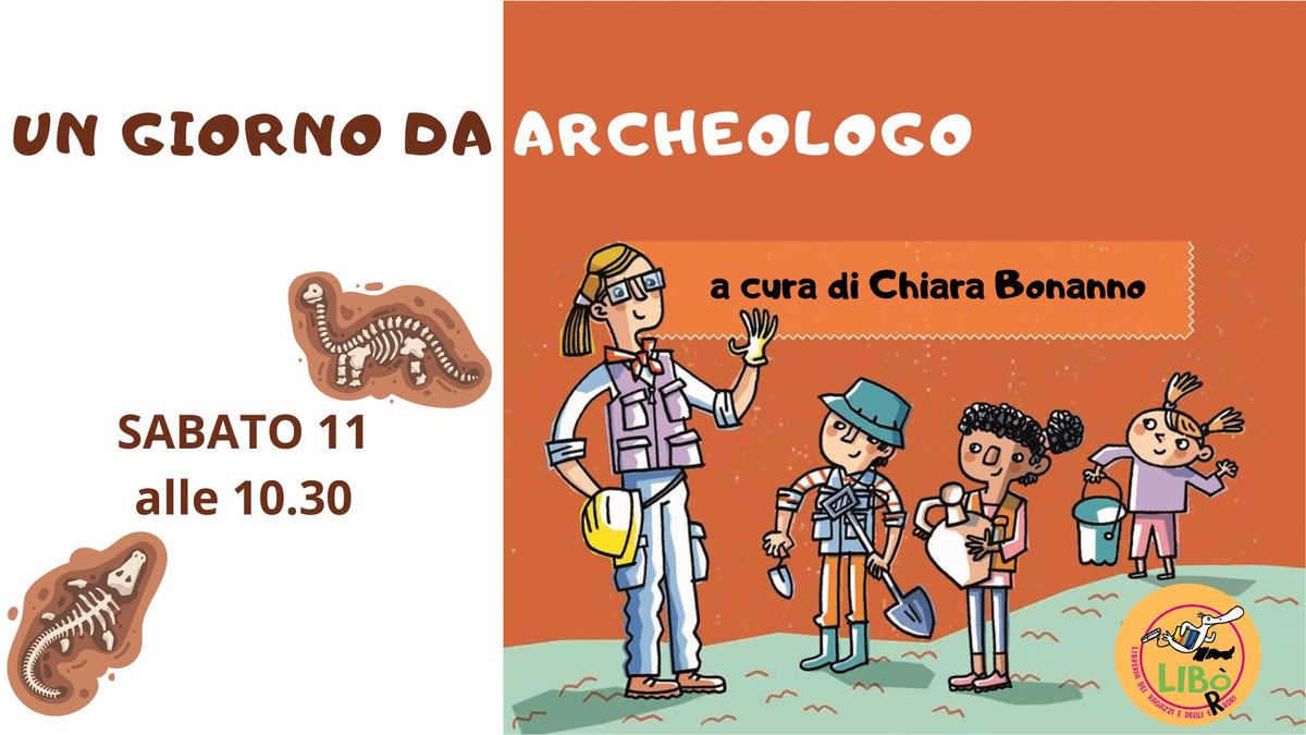 Un giorno da archeologo