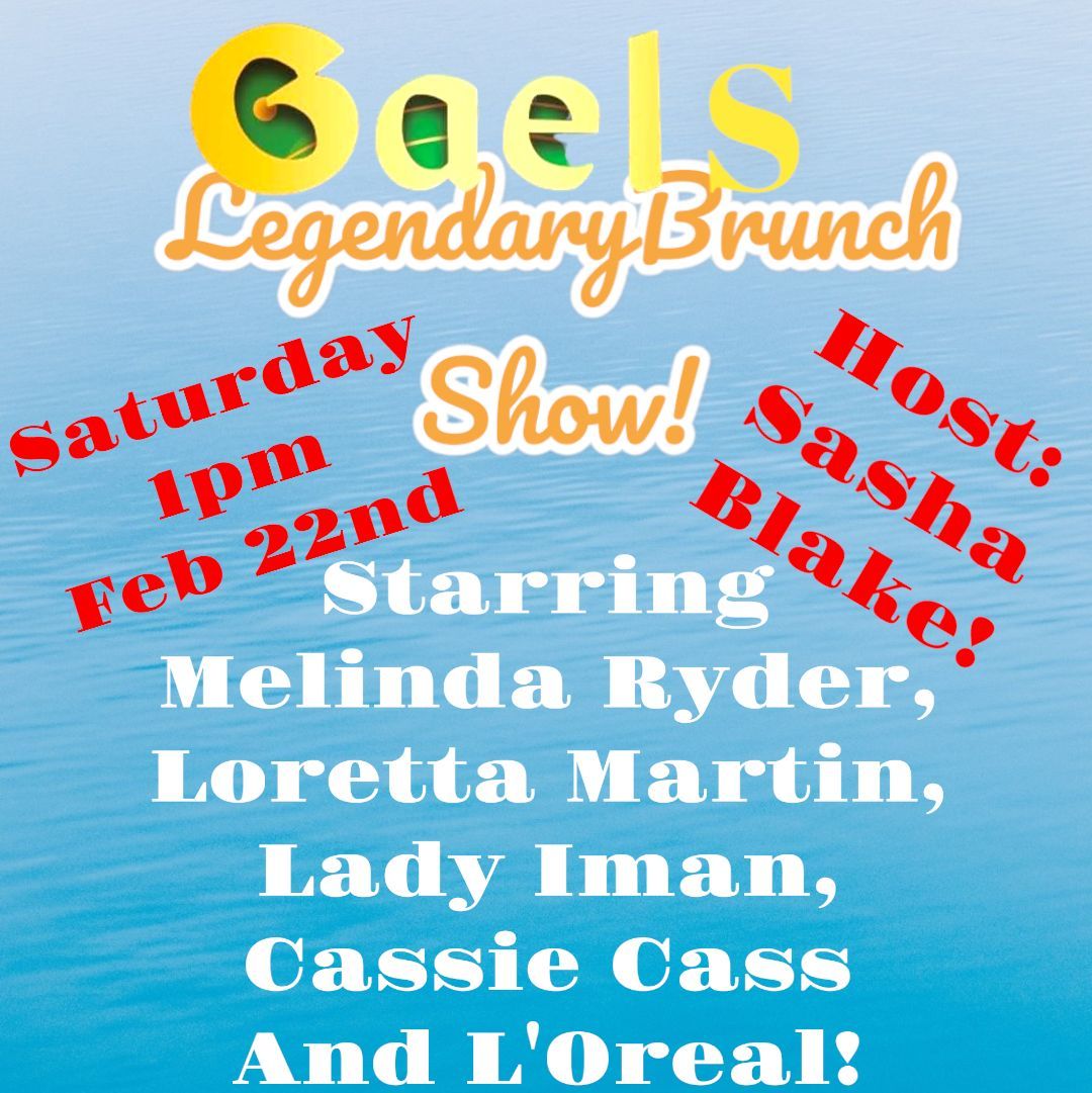 Gaels Legends of Drag Brunch! 