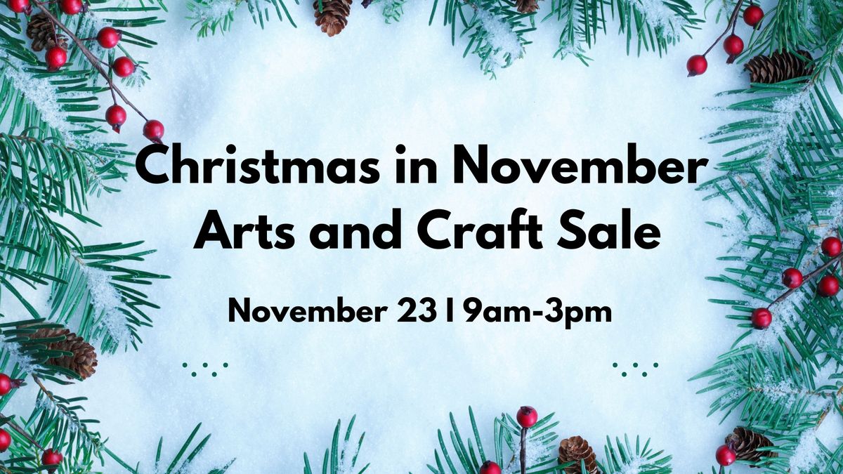 Christmas in November Arts and Crafts Sale at NESA