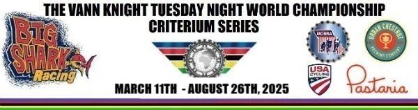 Tuesday Night Training Races- the Vann Knight Tuesday Night World Championships