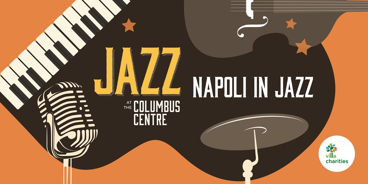 Jazz at the Columbus Centre: Napoli in Jazz