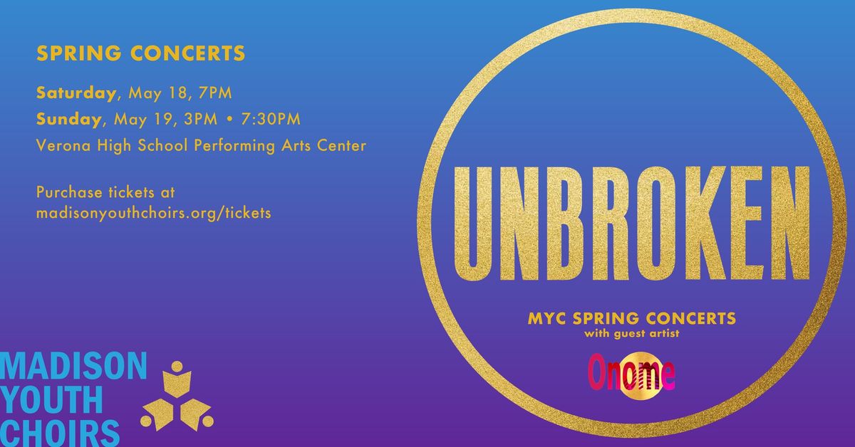 MYC's Spring Concert Series, "Unbroken"