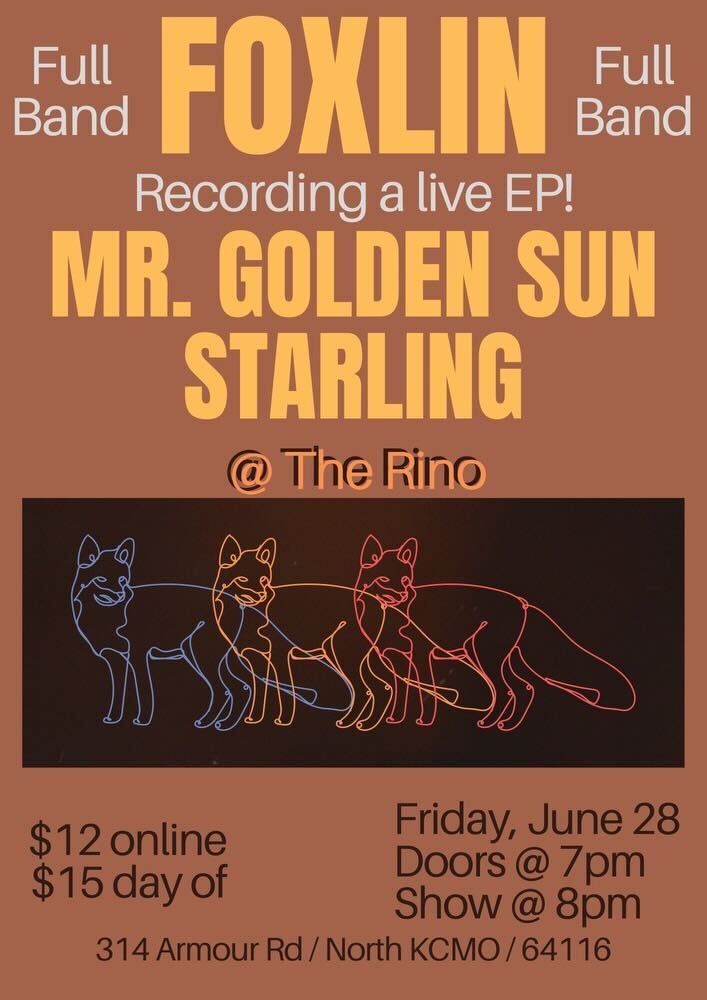 FOXLIN (FULL BAND!) | MR. GOLDEN SUN | STARLING