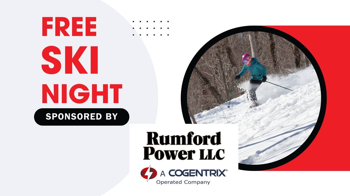 Free Ski Night sponsored by Rumford Power LLC