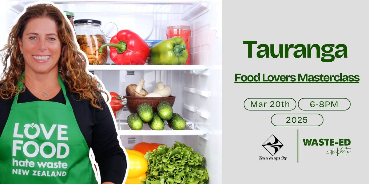 Tauranga | Food Lovers Masterclass