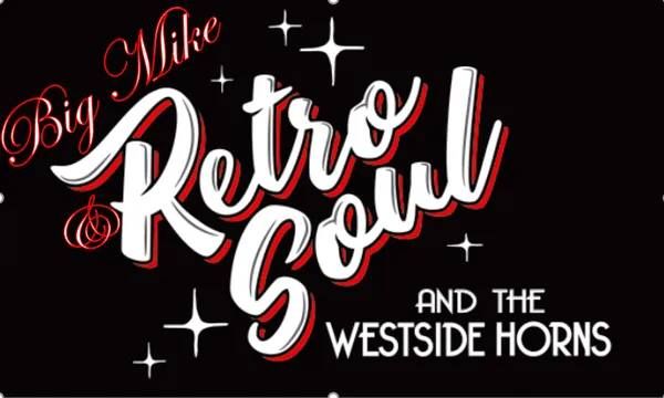 Retro Soul & the Westside Horns