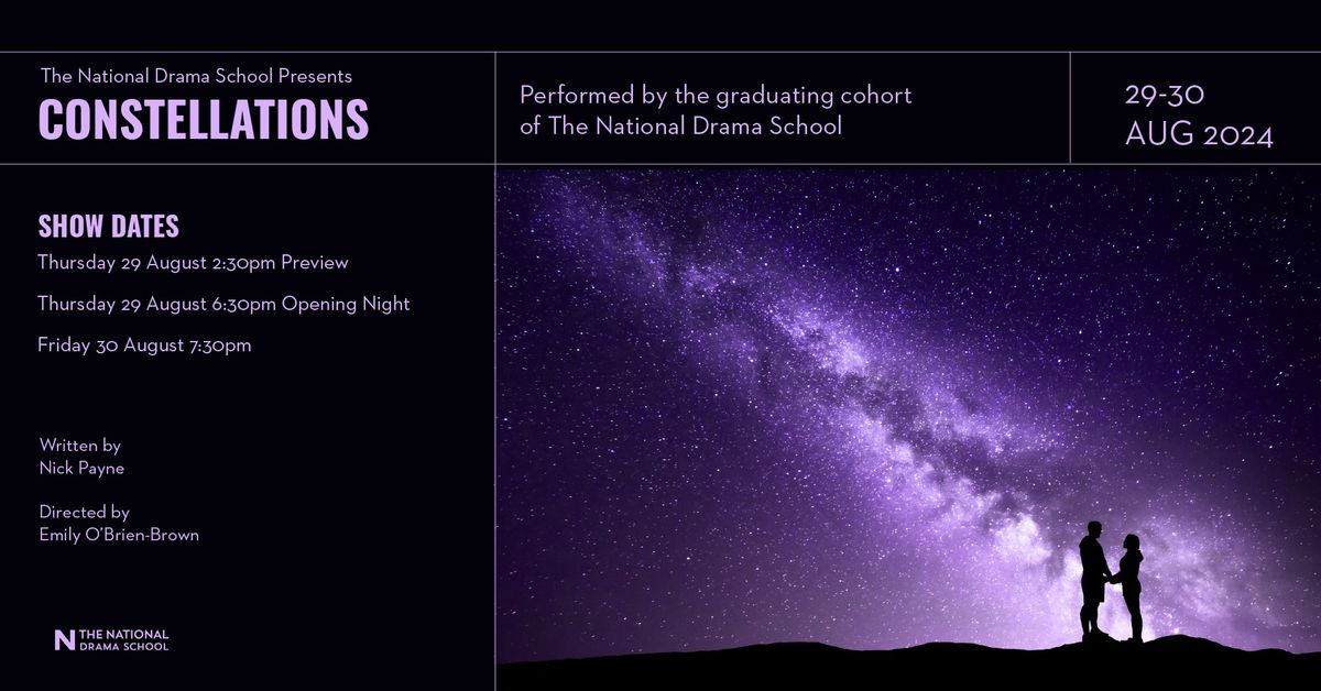 The National Drama School Presents - 'Constellations'