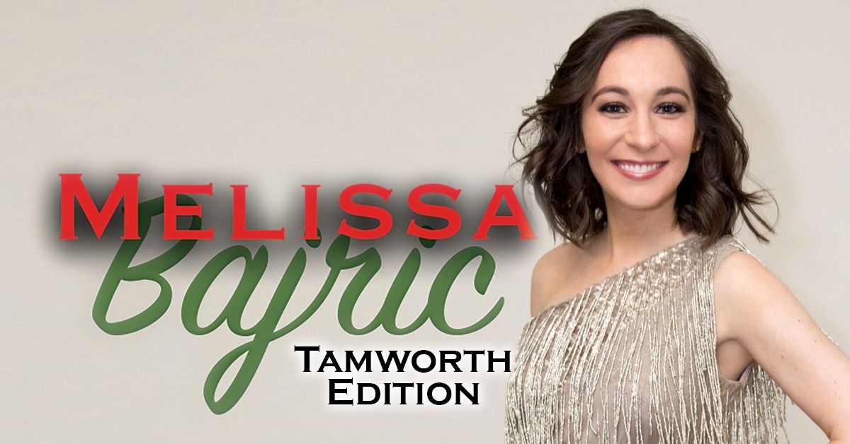 MELISSA BAJRIC - TAMWORTH EDITION