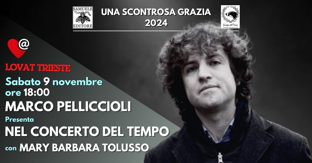 Una scontrosa grazia 2024 \u27a4 Marco Pelliccioli @ Lovat Trieste