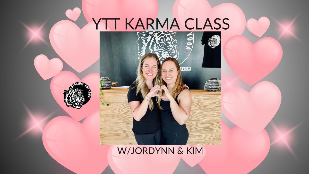 YTT Karma Class: Heart Opening Yoga w\/Jordynn & Kim