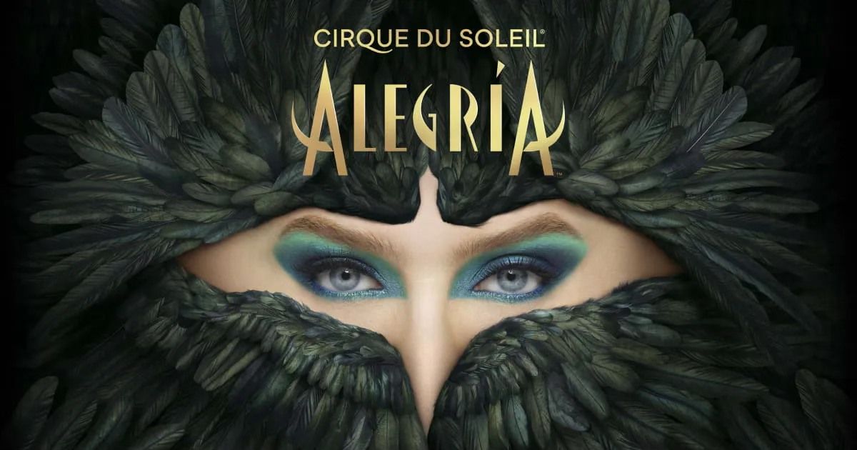 Cirque du Soleil - \u201cALEGR\u00cdA\u201d