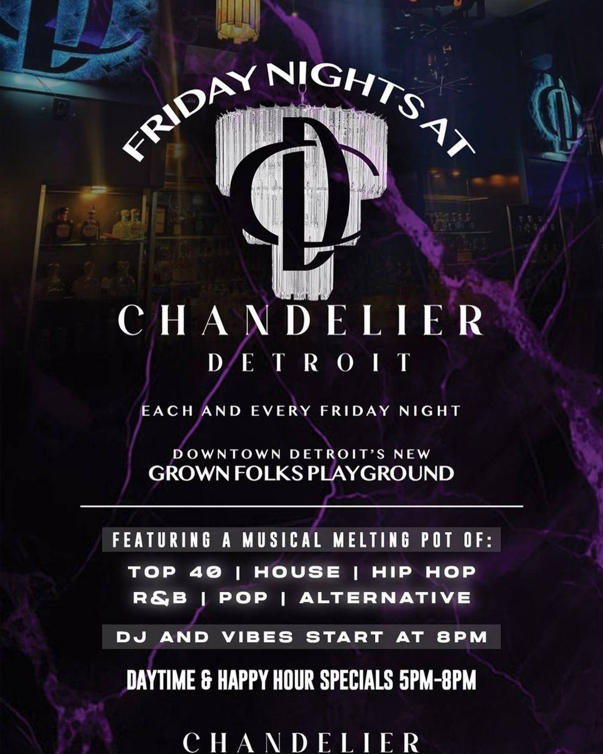 Fridays Nights at Chandelier