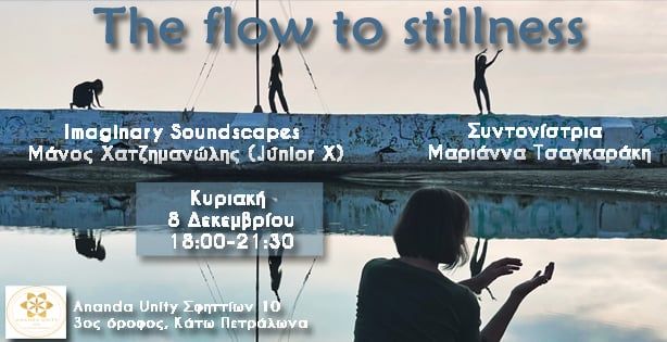 "The Flow to Stillness", meditative dance workshop with live soundscapes