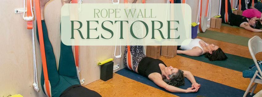 Rope Wall Restore, 2 hr Immersion