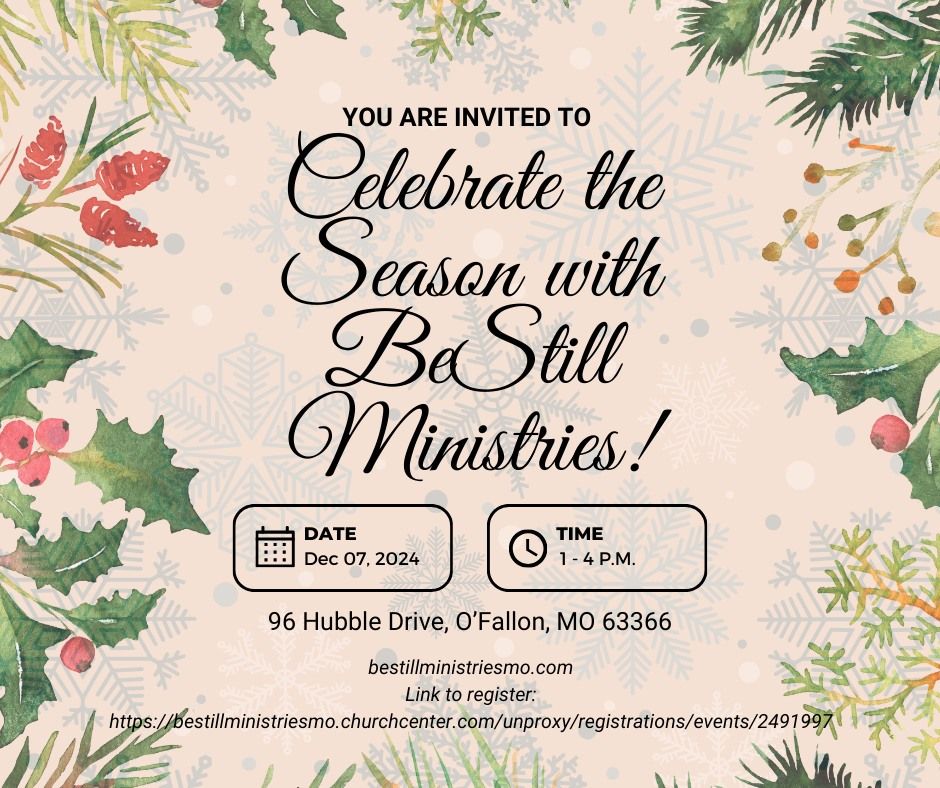 BeStill Ministries Season Celebration!