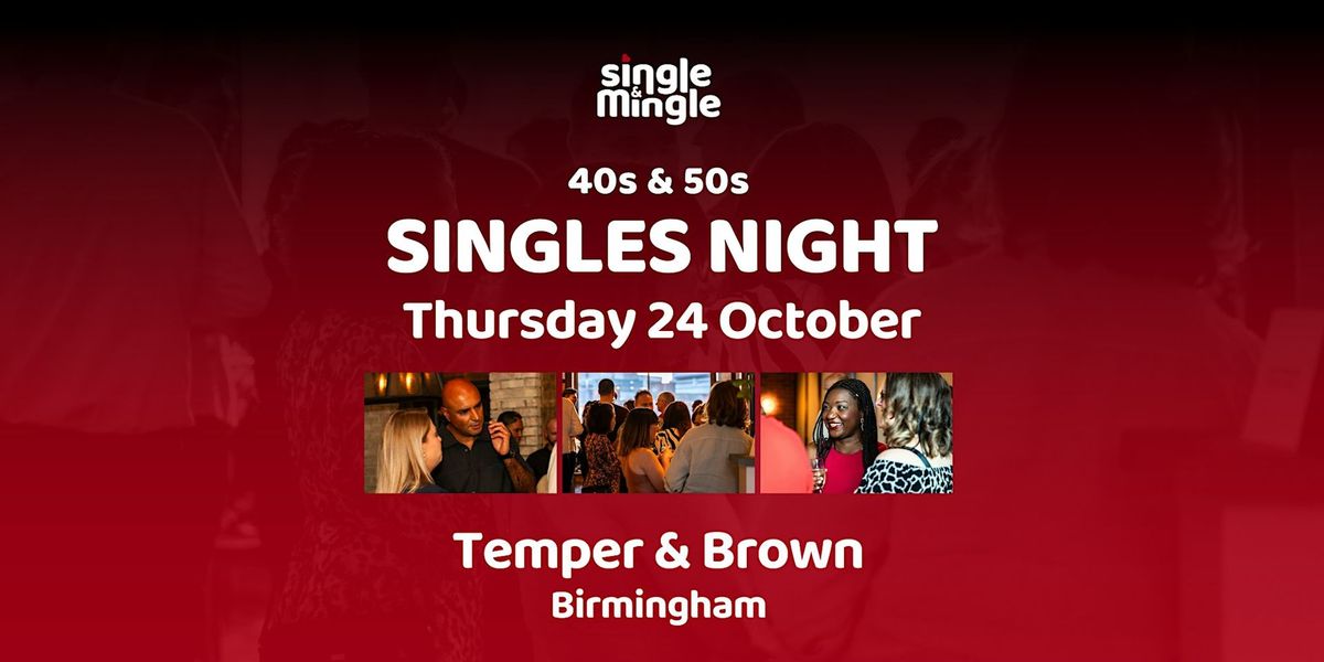 Singles Night at Temper & Brown Birmingham (40s & 50s)