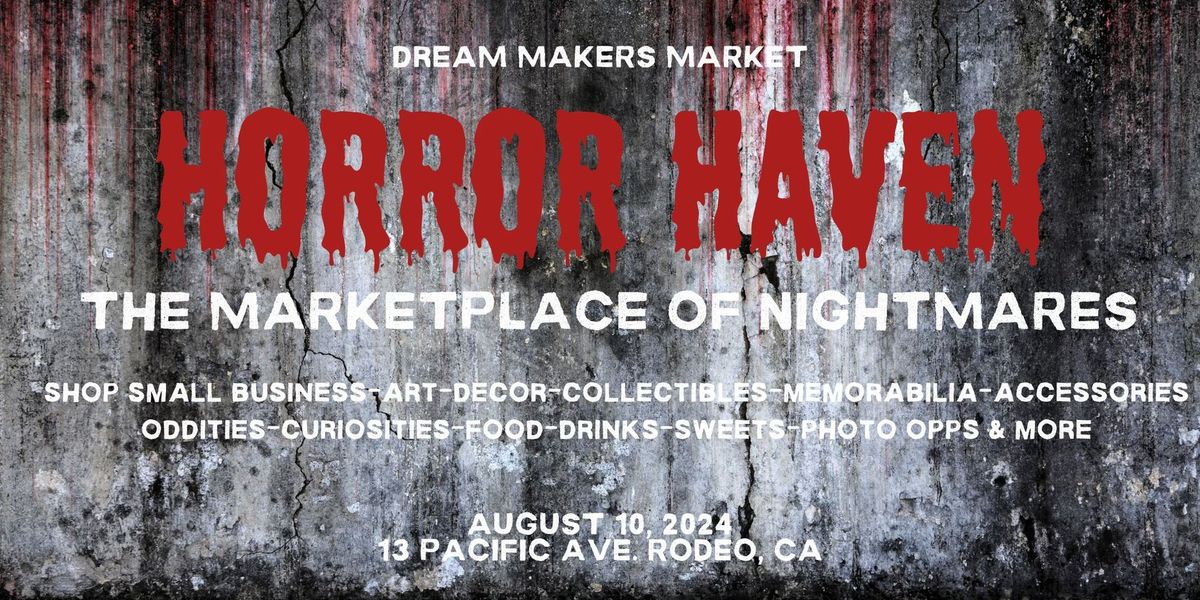 Horror Haven - The Marketplace of Nightmares - Free Family Friendly Event