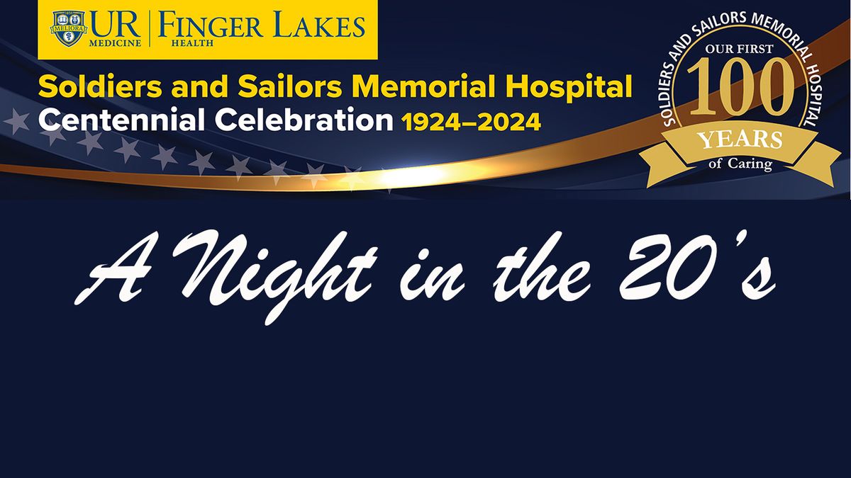 Soldiers and Sailors Memorial Hospital\u2019s Centennial Celebration \u2013 A Night in the \u201820s