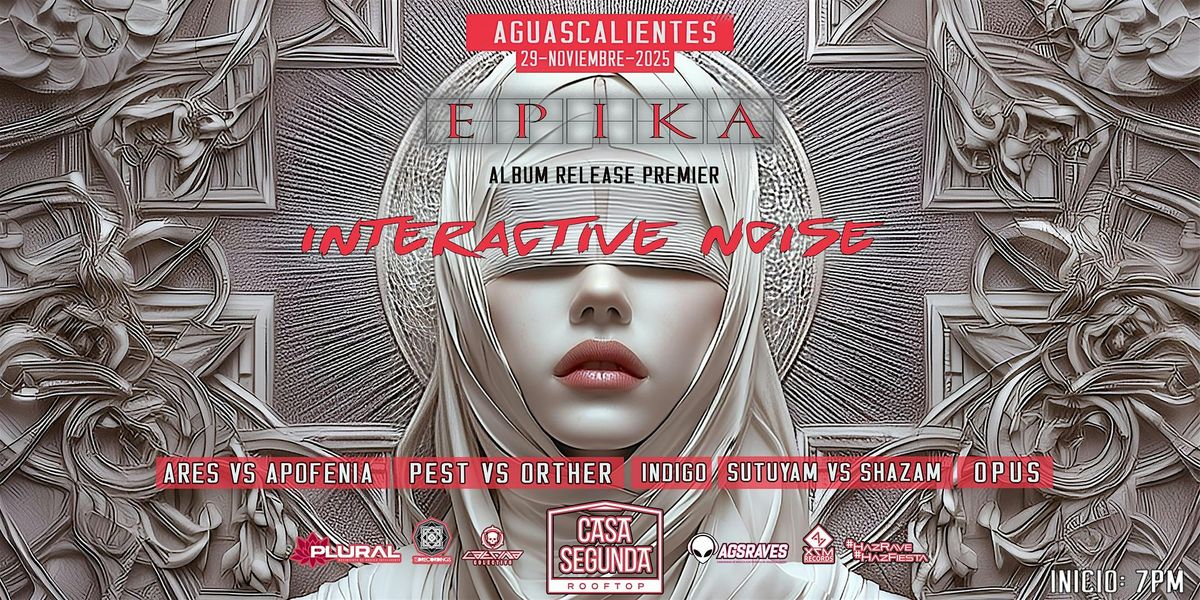 EPIKA Album Release Premier by Interactive Noise