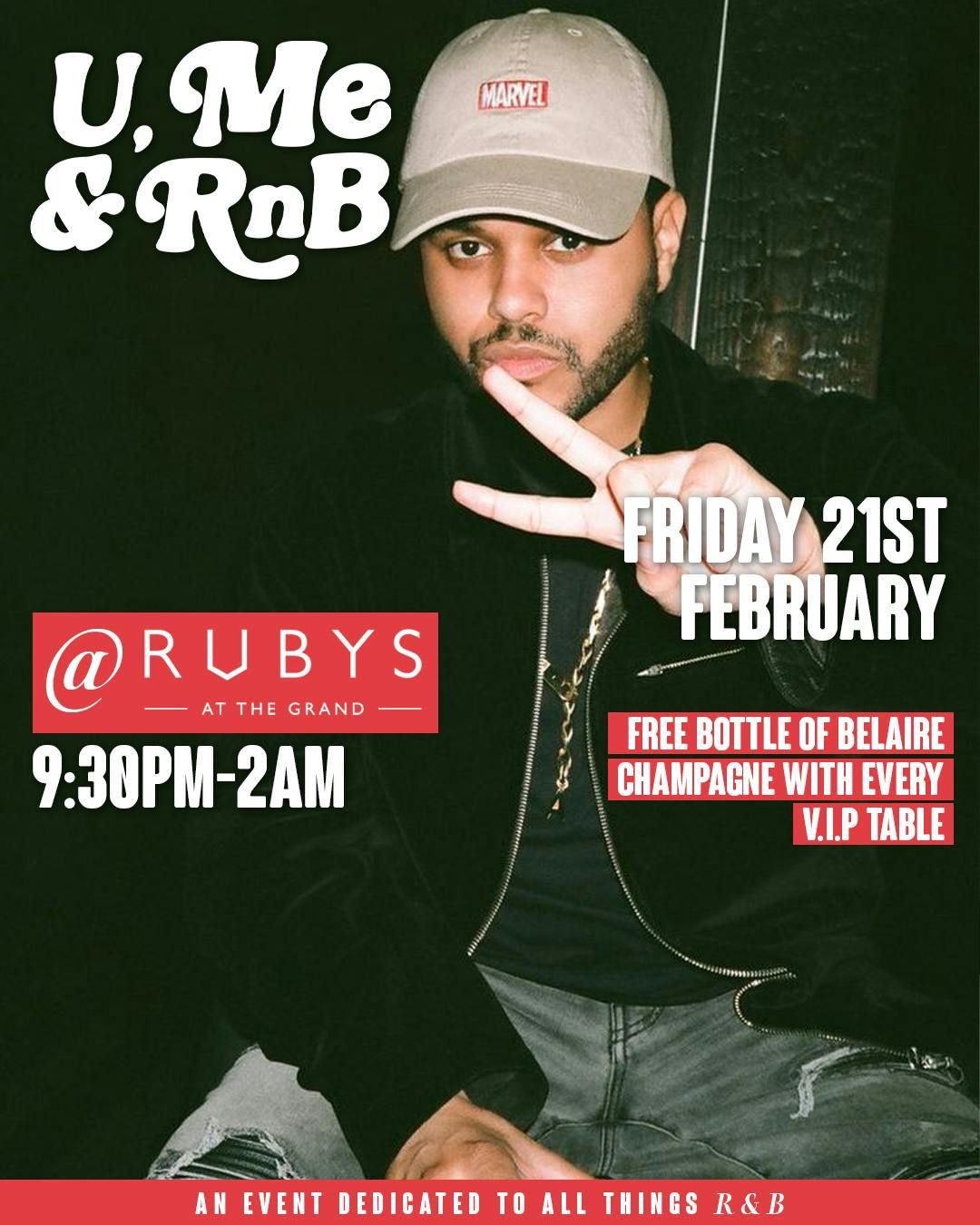 U, ME &amp; RNB FRIDAY 21ST FEBRUARY