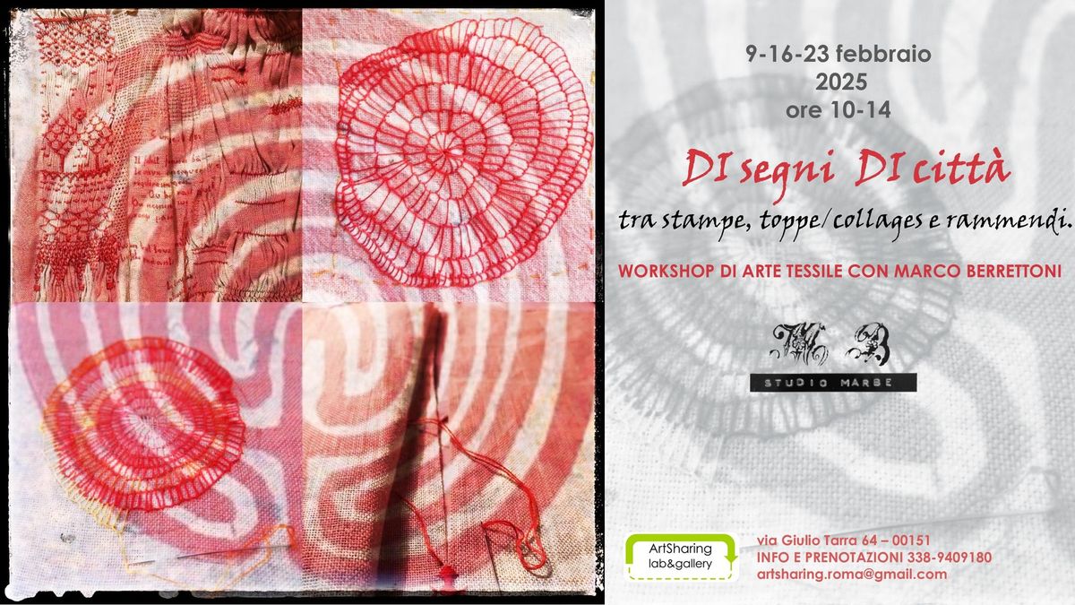 DI segni DI citt\u00e0: tra stampe, toppe\/collages e rammendi. Workshop di arte tessile 