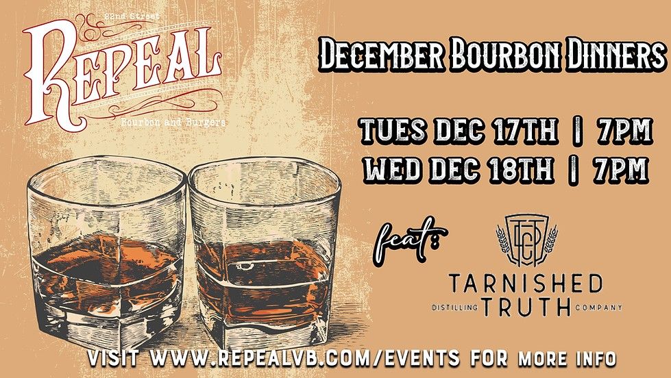 Tarnished Truth Bourbon Dinner December 17th