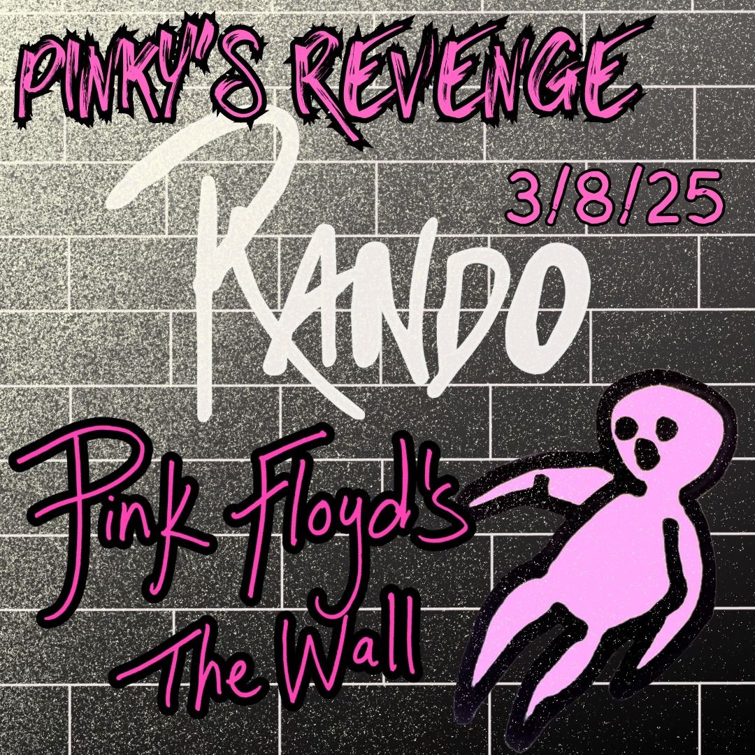 The Wall- at Pinky's Revenge