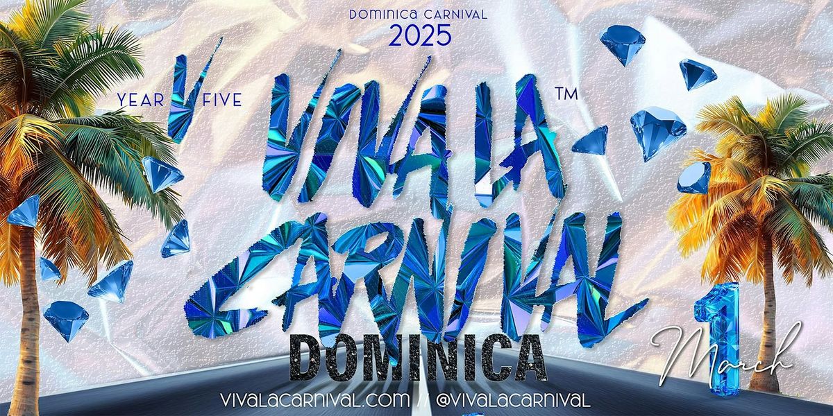 Dominica Carnival 2025 | Viva La Carnival