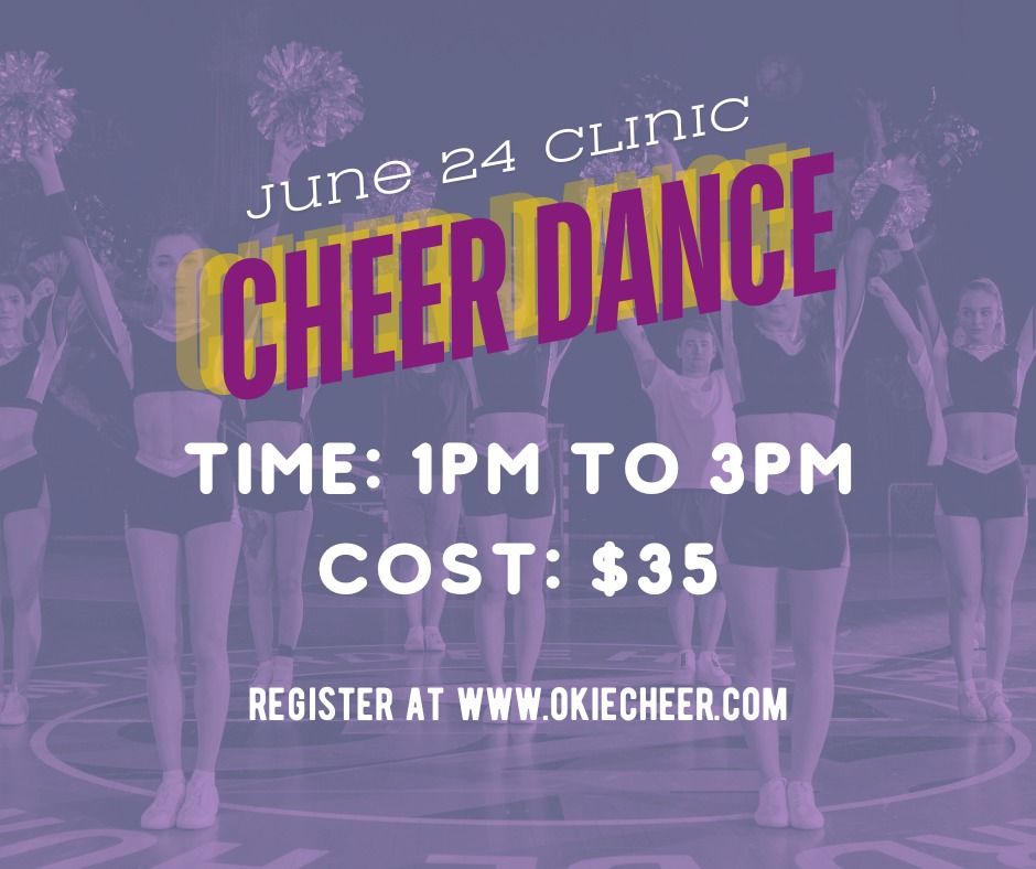 June 24th Clinic Cheer Dance 