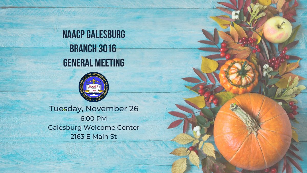 Galesburg NAACP General Meeting