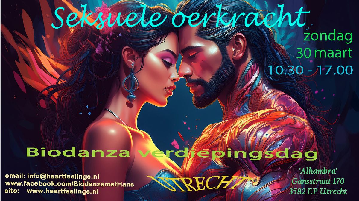 zo 30 maart Biodanza verdiepingsdag UTRECHT: \u2018Seksuele oerkracht'