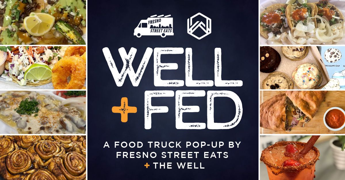 Fresno Street Eats at The Well in Clovis