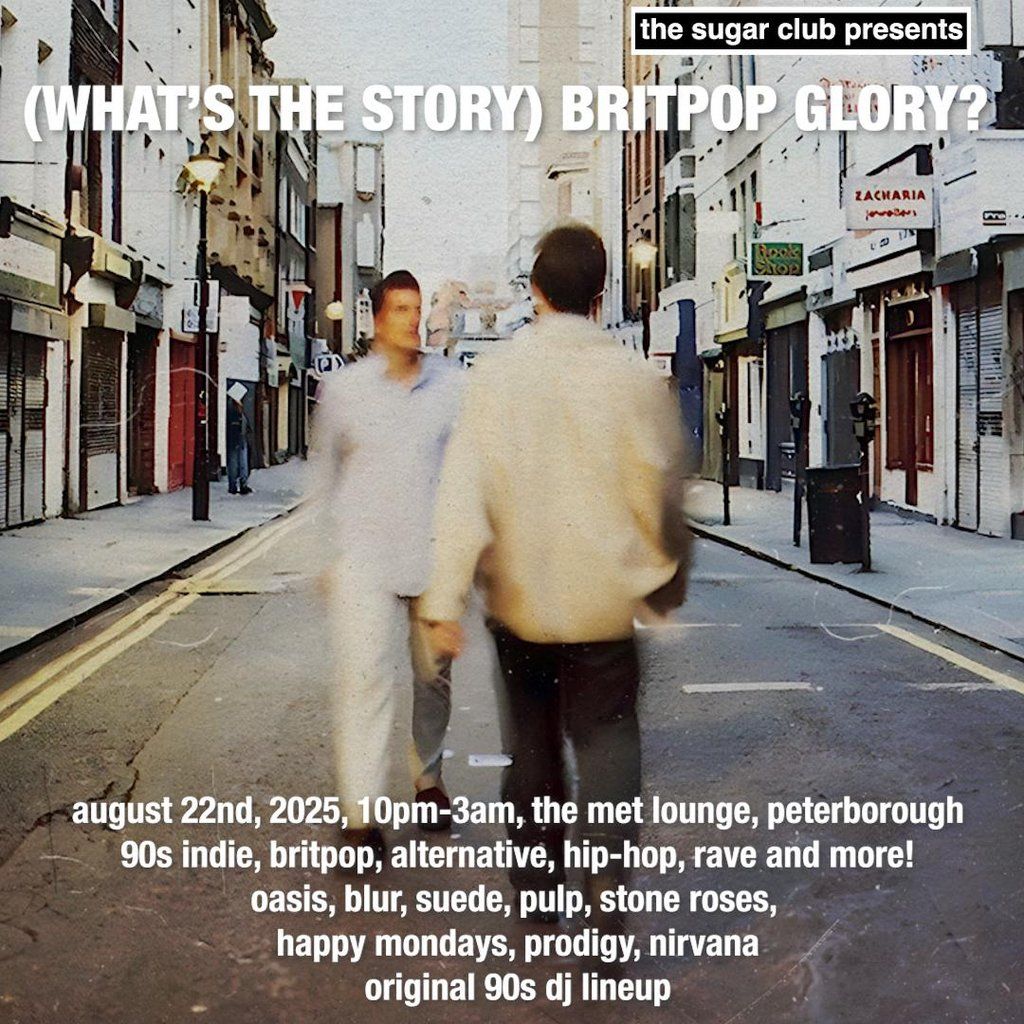 The Sugar Club presents Britpop - What's the Story Morning Glory
