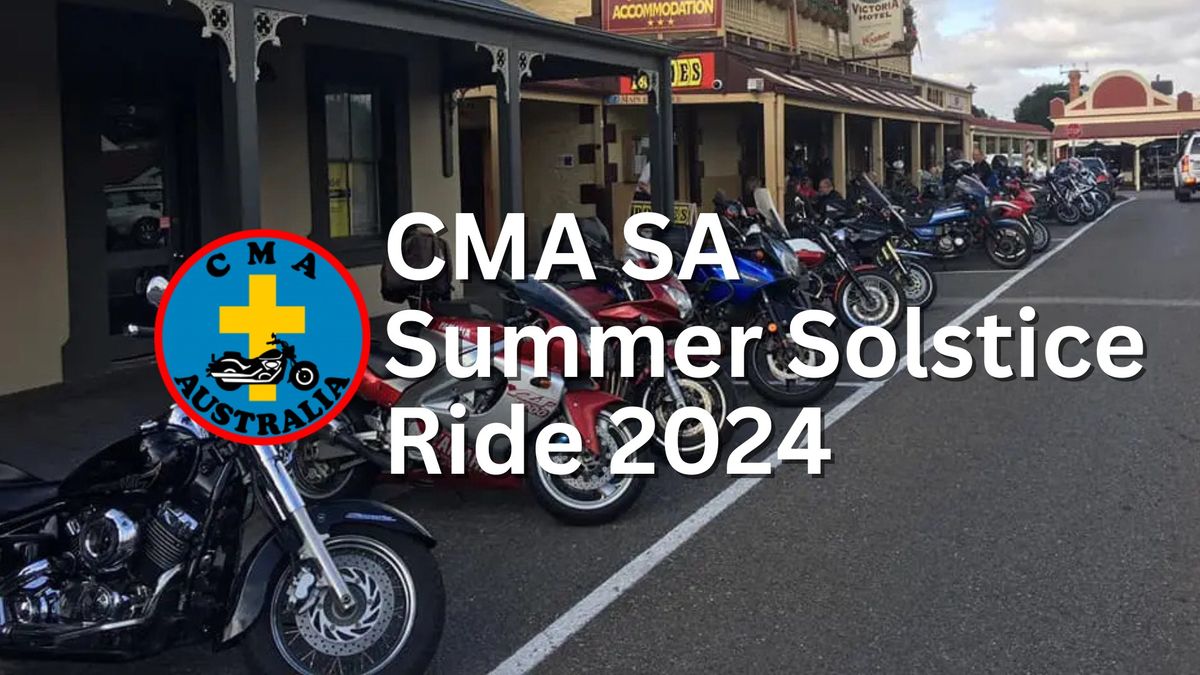 CMA SA Summer Solstice Ride 2024