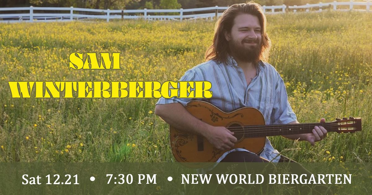 Sam Winterberger @ New World Biergarten 12\/21\/24