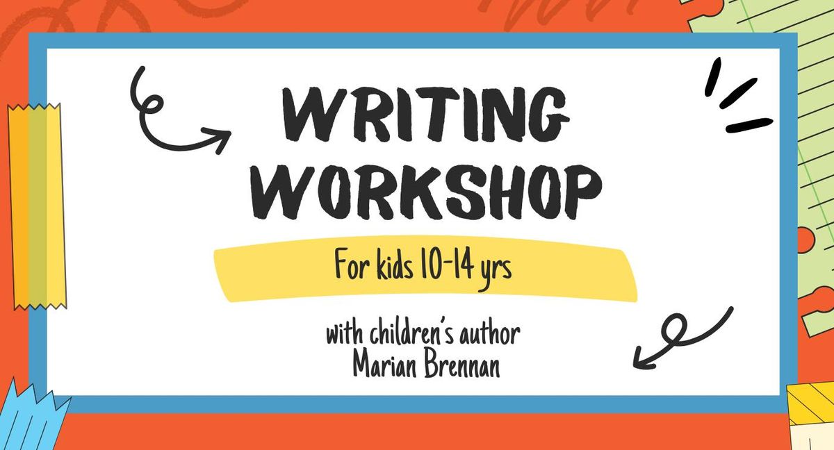 July Writing Workshop- Dun Laoghaire Library 