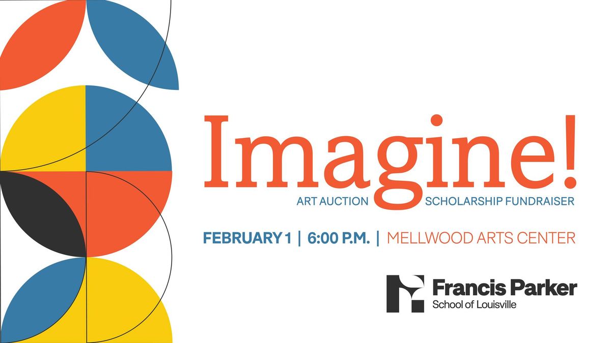 Imagine! Art Auction + Scholarship Fundraiser