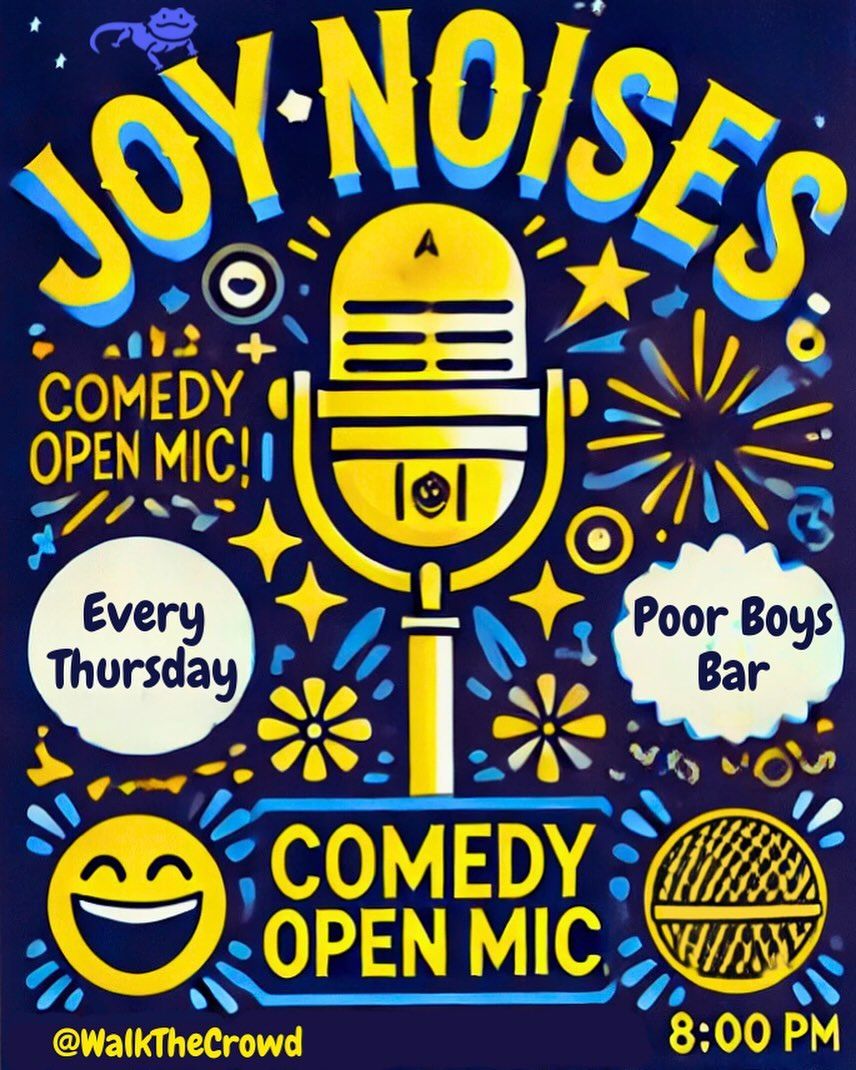 Joy Noises: A Comedy Open Mic