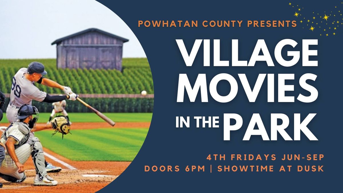 Village Movies in the Park: Field of Dreams