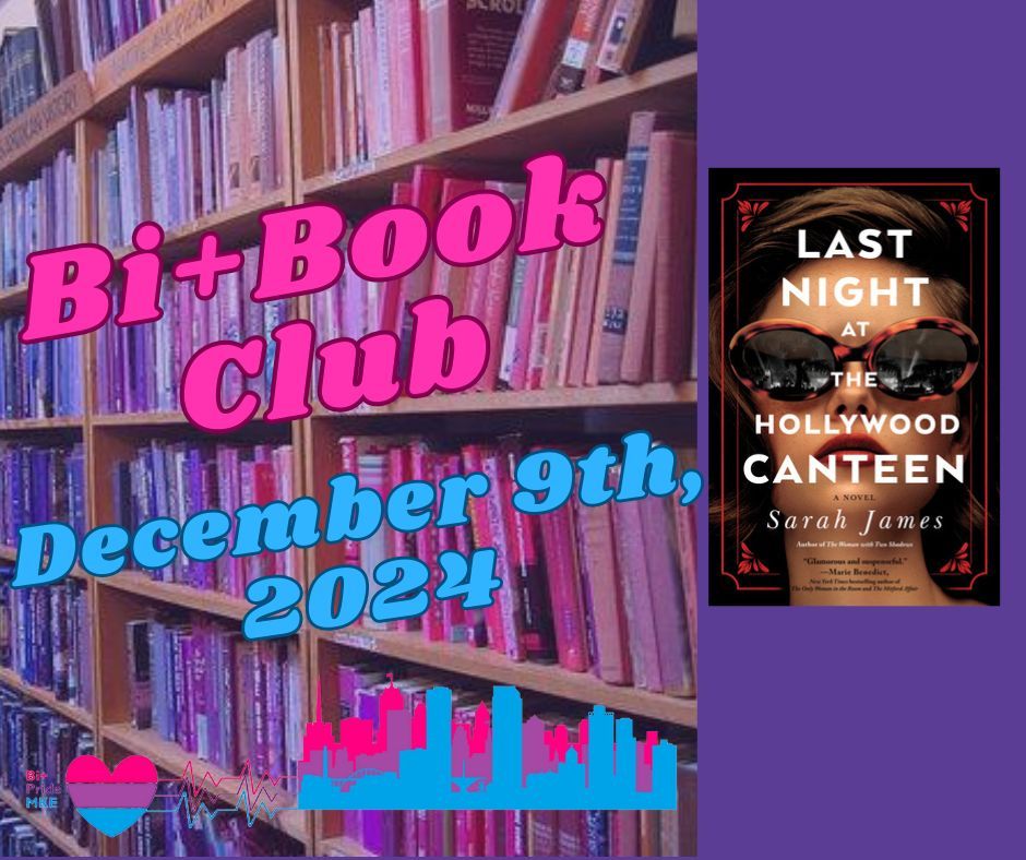 Bi+ Book Club December: Last Night at the Hollywood Canteen