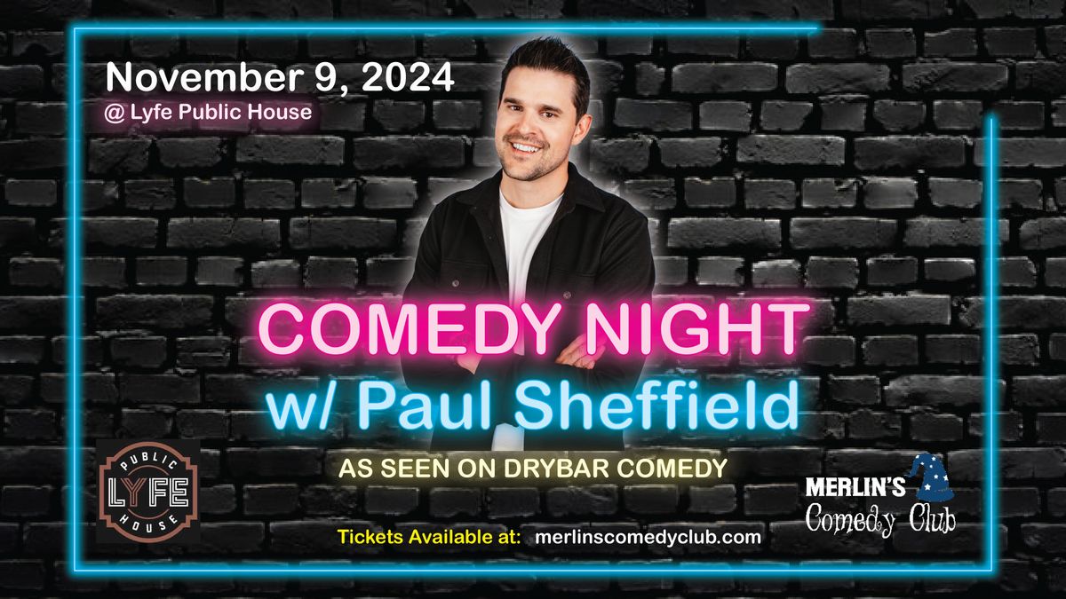 Comedy Night w\/ Paul Sheffield