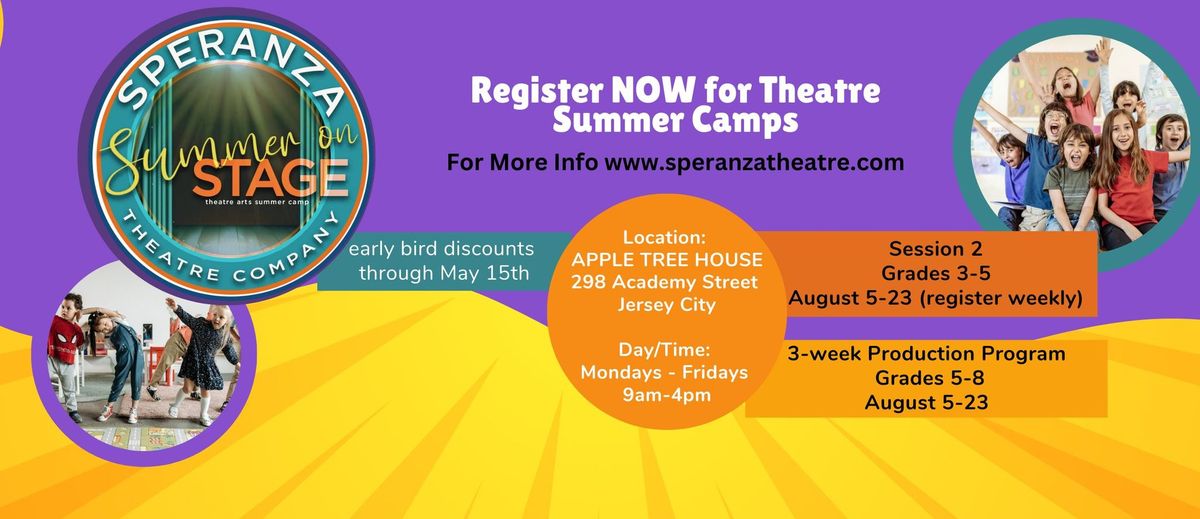 Speranza Theatre Co. Summer Camps!